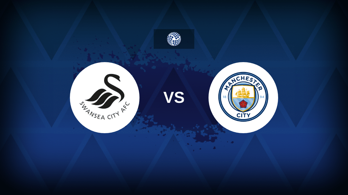 مباراة سوانزي ضد مانشستر سيتي: التشكيلات والإحصائيات وتوقعات كأس الرابطة